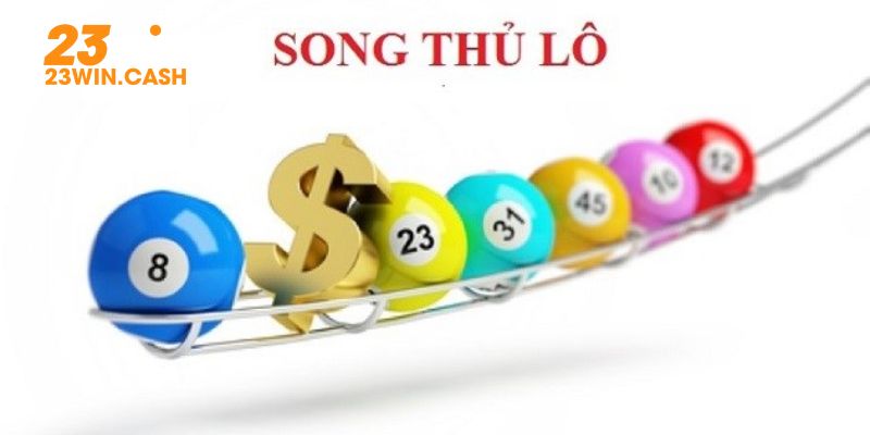 Tìm hiểu song thủ lô là gì